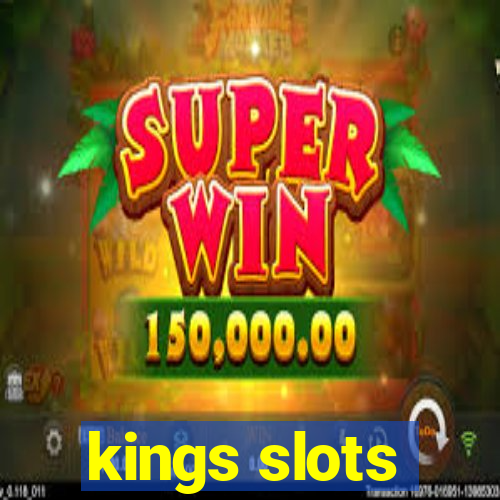 kings slots